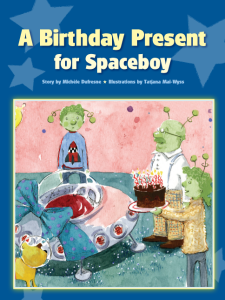 Pioneer Valley Books - A Birthday Present for Spaceboy
